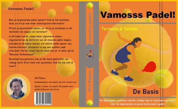 Sinds twee weken verkrijgbaar! 
Het padel boek ( full color 320 pagina's ) voor de beginnende en gevorderde padel speler. Via de QR codes kan je direct bekijken wat er wordt uitgelegd. Na het lezen en kijken, te gebruiken als naslagwerk : "Hoe zat dat ook al weer!?"