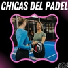 Chicas del Padel🍷