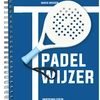 De Padelwijzer is uit!