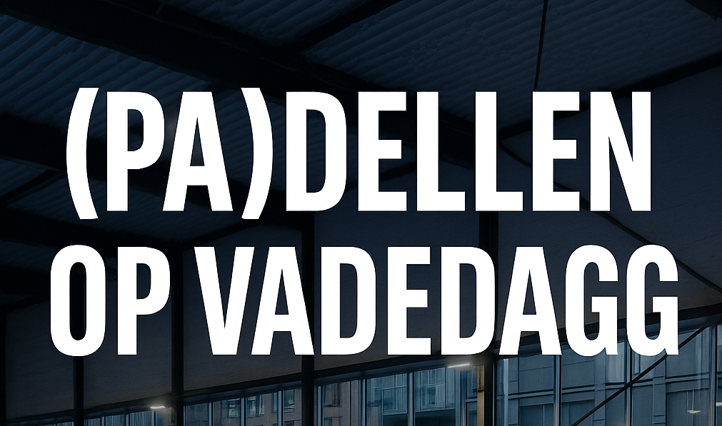 (Pa)dellen - het vaderdag toernooi🦸‍♂️