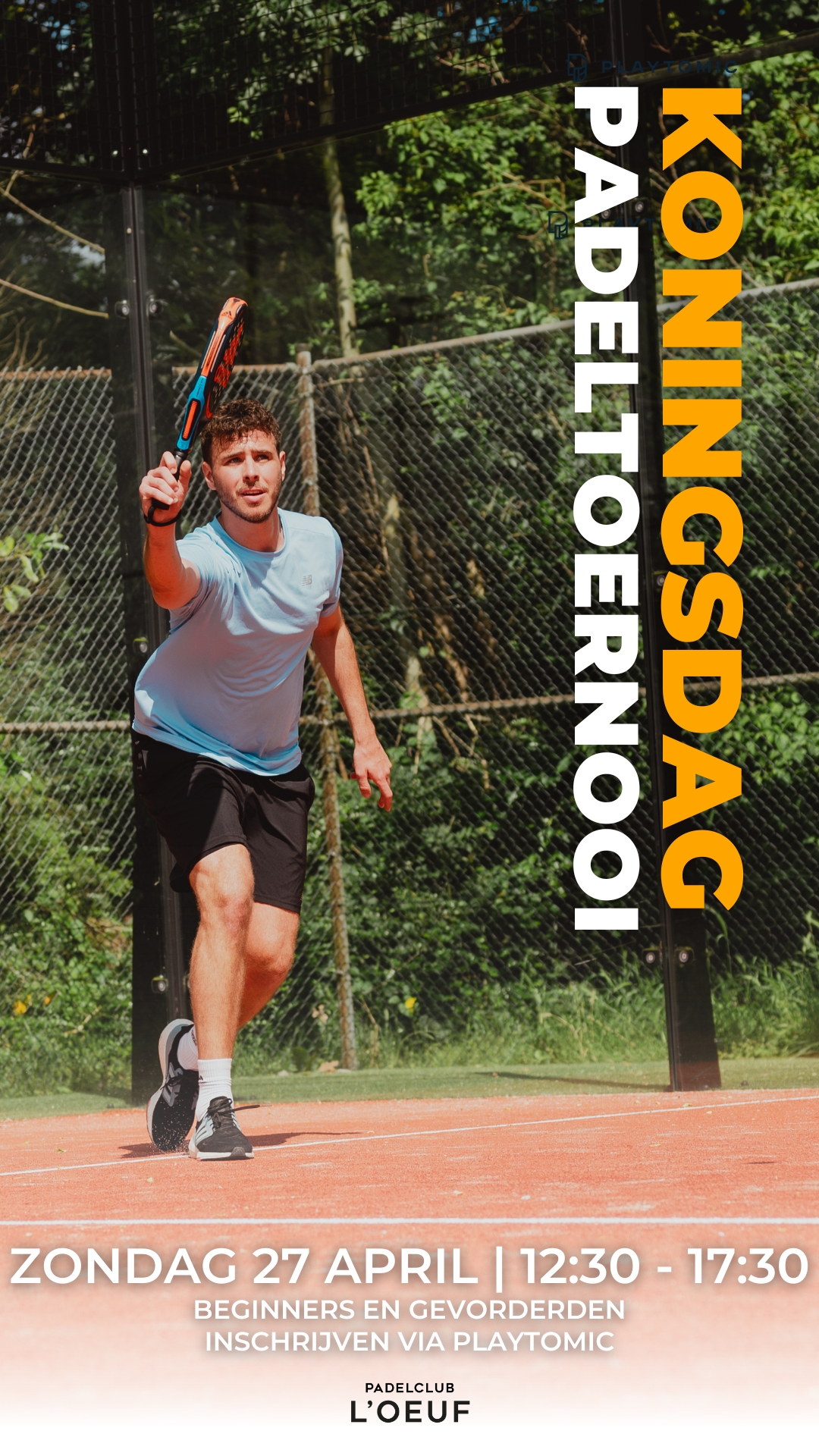 L'Oeuf After Koningsdag Padeltoernooi Gemiddeld-Gevorderd